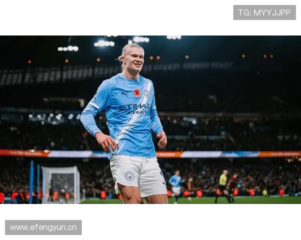 哈兰德效率提升，曼城进攻依赖问题逐步显现